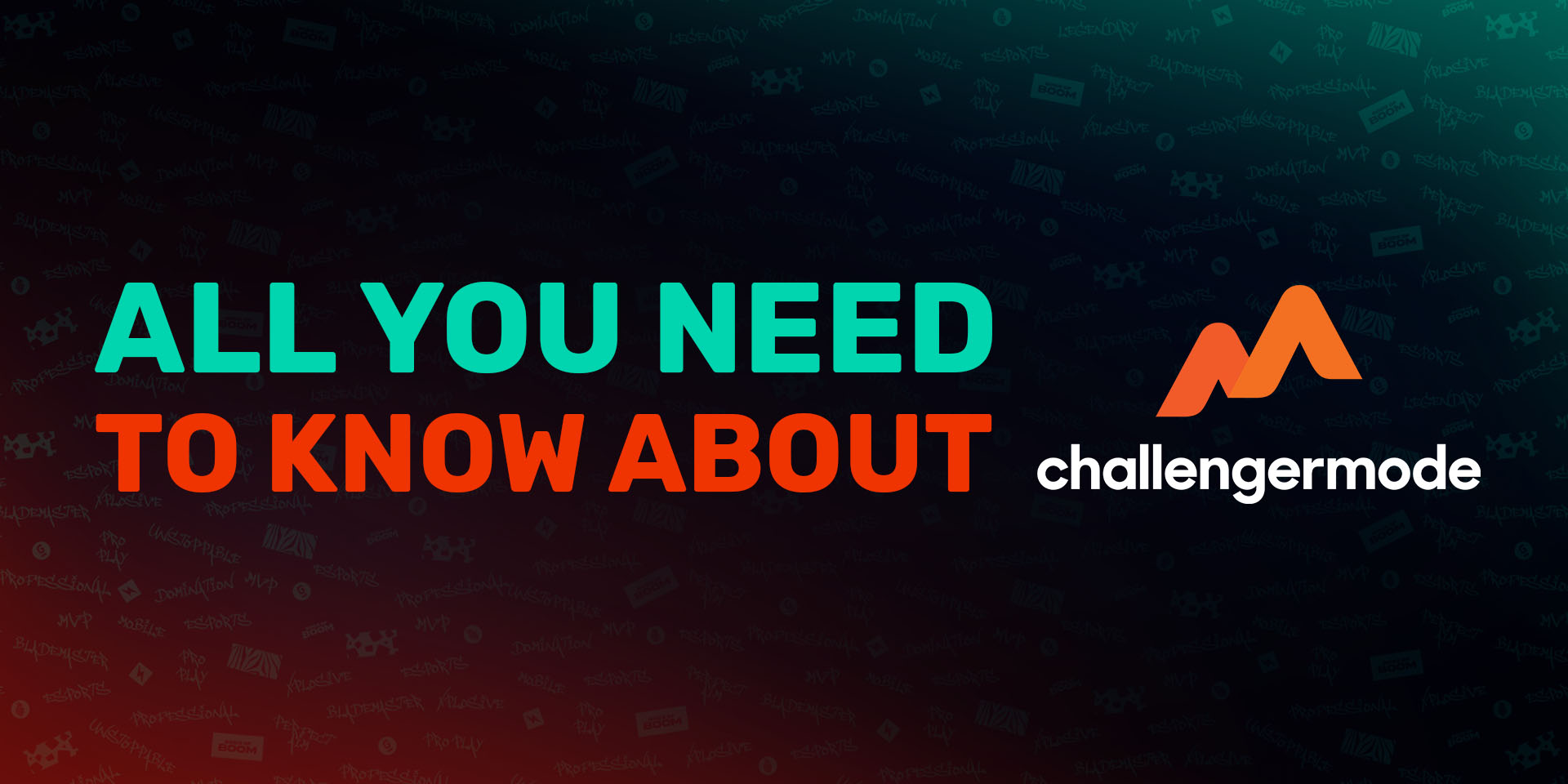 603f938c7b8a1_esports-challengermode-newlogo_headers_All you need